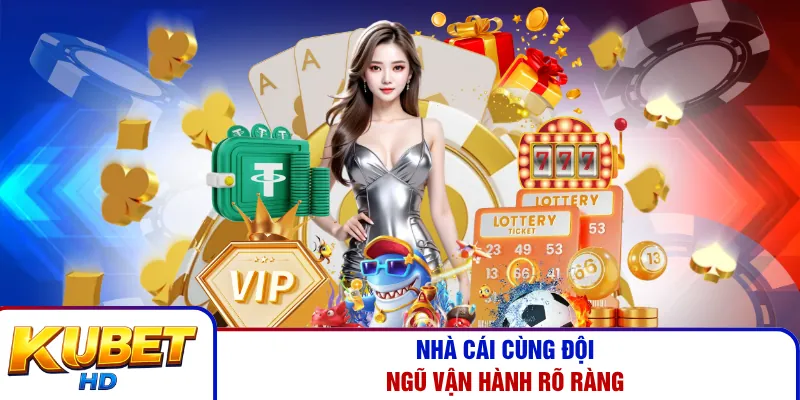Nhà cái cùng đội ngũ vận hành rõ ràng